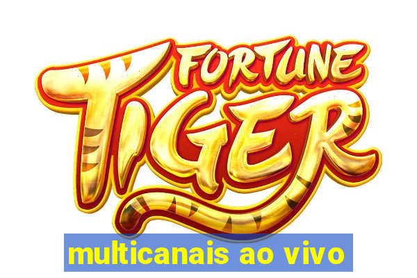 multicanais ao vivo